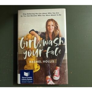 GIRL WASH YOUR FACE Book by Rachel Hollis